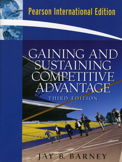 Gaining and Sustaining Competitive Advantage: International Edition(English)