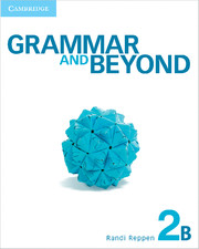Grammar and Beyond Level 2 Student's Book B, Workbook B, and Writing Skills Interactive Pack: (Grammar and Beyond)