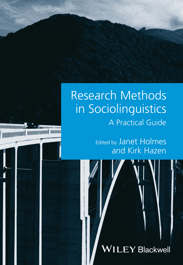 Research Methods in Sociolinguistics: A Practical Guide(Guides to Research Methods in Language and Linguistics)