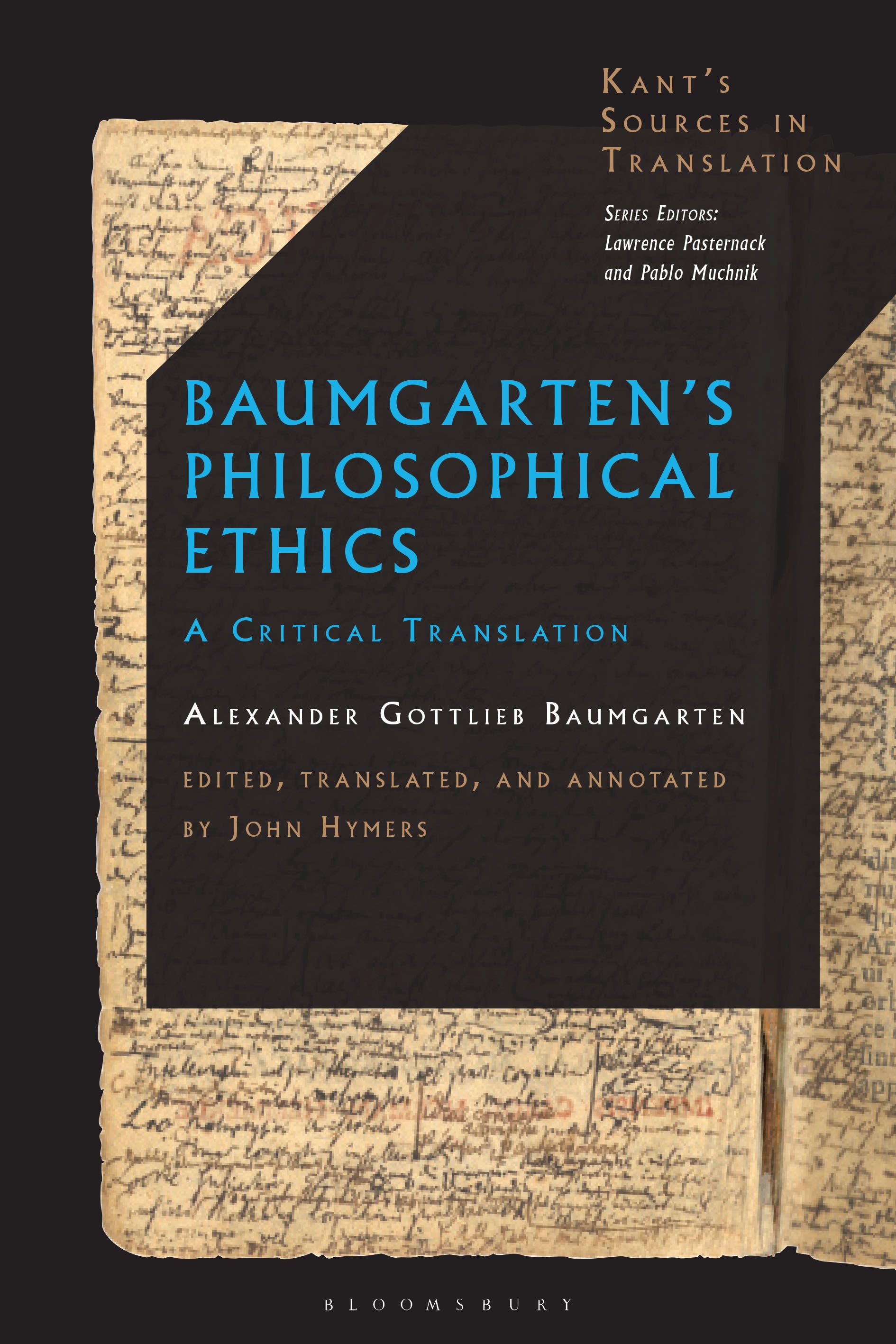 Baumgarten’s Philosophical Ethics: A Critical Translation(Kant’s Sources in Translation)