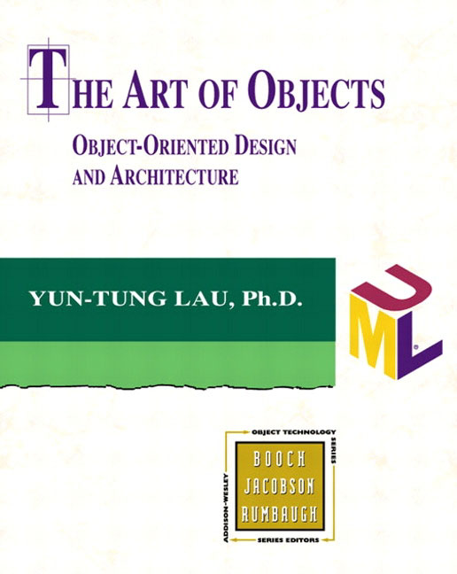 The Art of Objects: Object-Oriented Design and Architecture