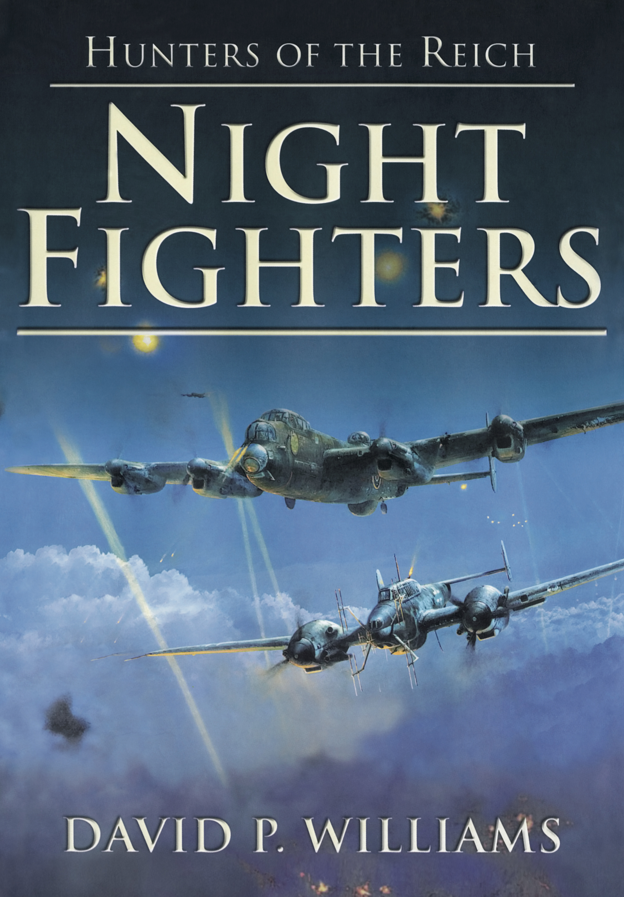 Night Fighters: Hunters of the Reich