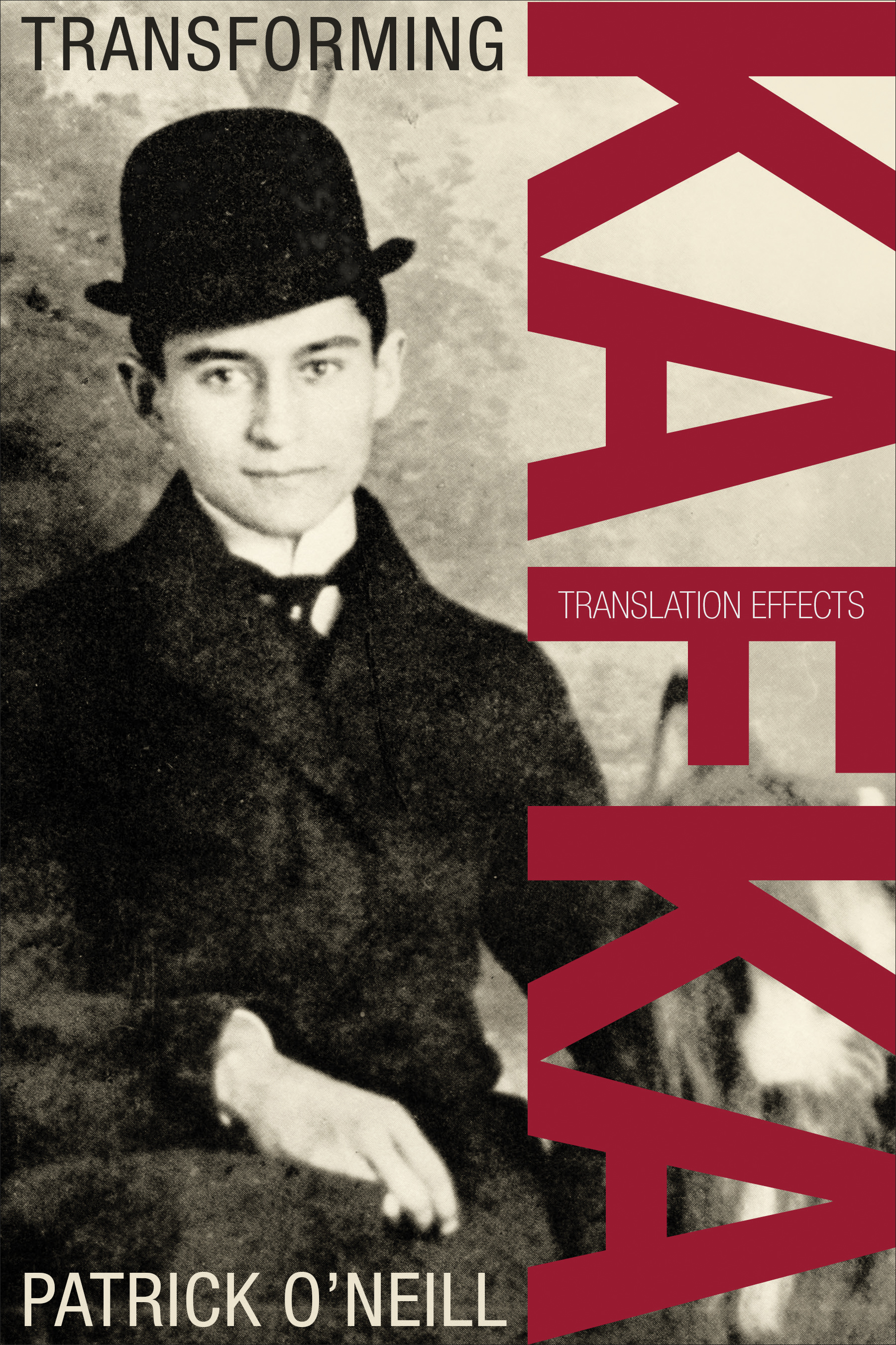 Transforming Kafka: Translation Effects(German and European Studies)