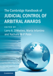 The Cambridge Handbook of Judicial Control of Arbitral Awards: (Cambridge Law Handbooks)