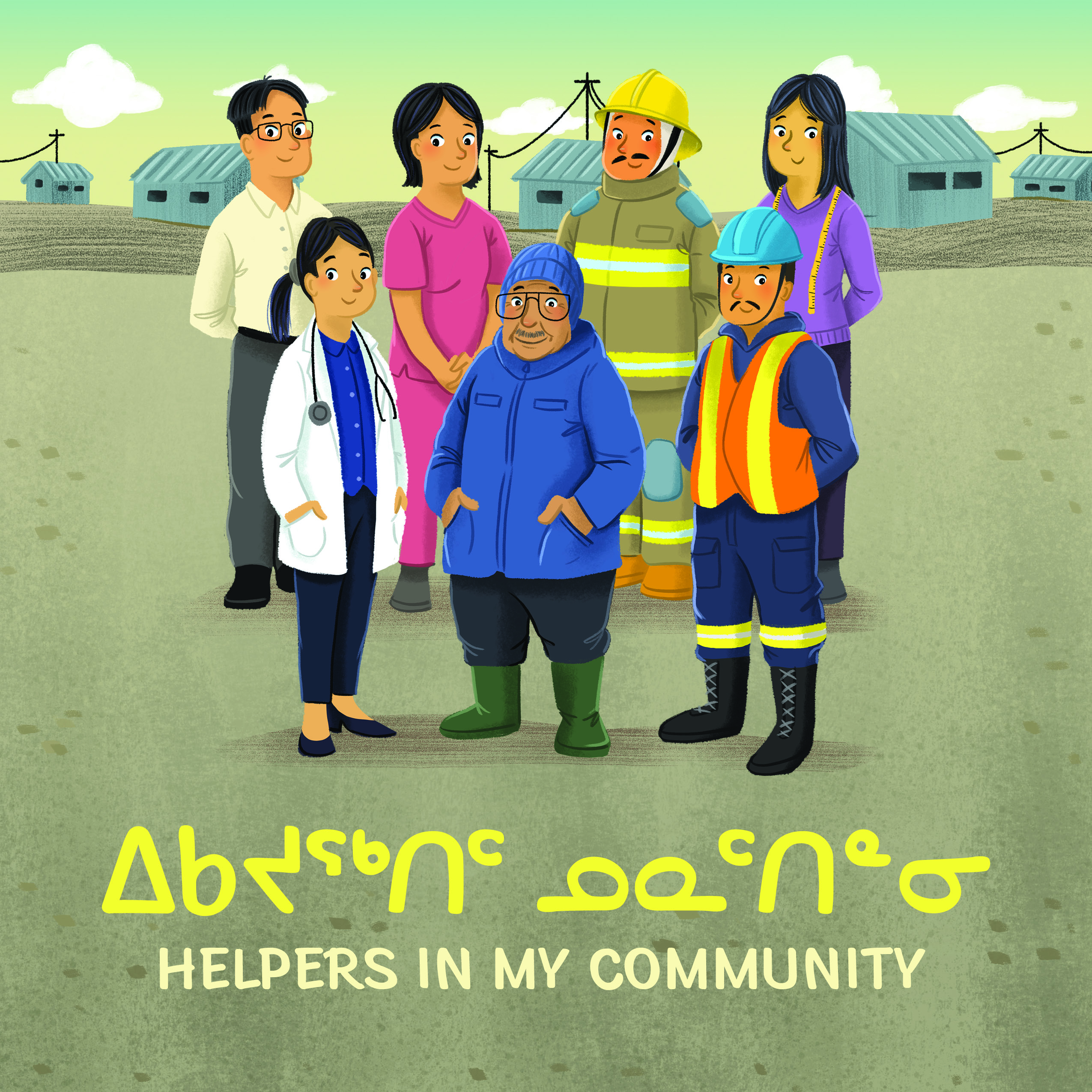 Helpers in My Community: Bilingual Inuktitut and English Edition(Arvaaq Junior)