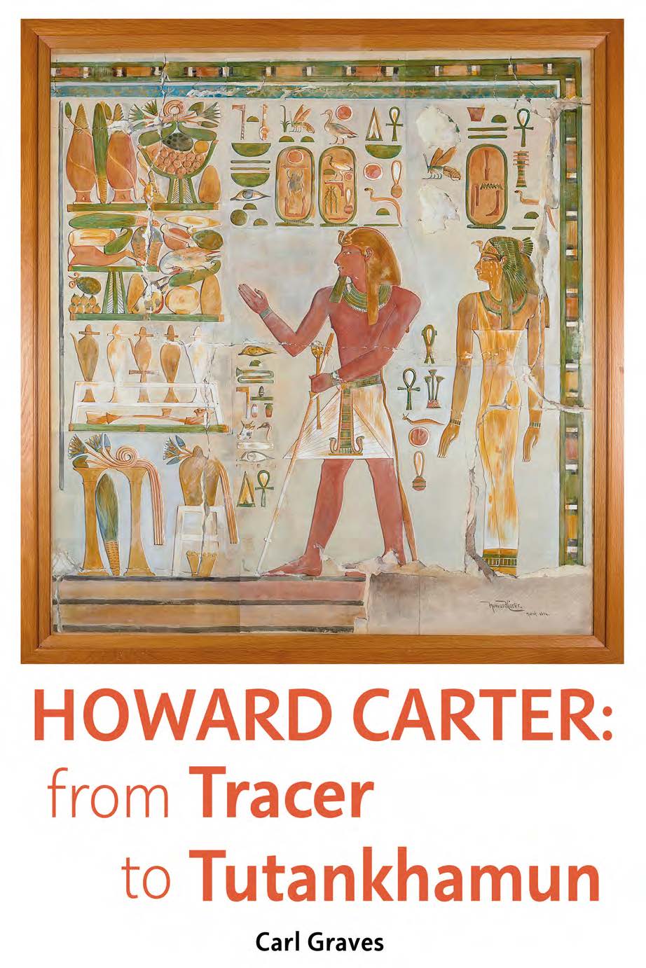 Howard Carter: From Tracer to Tutankhamun
