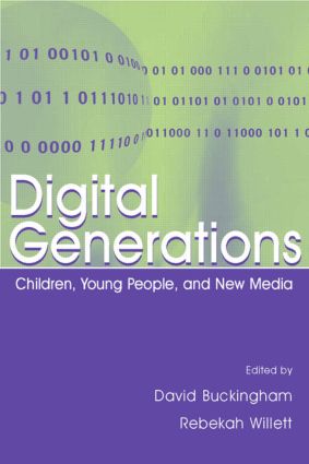 Digital Generations: Children, Young People, and the New Media(English)
