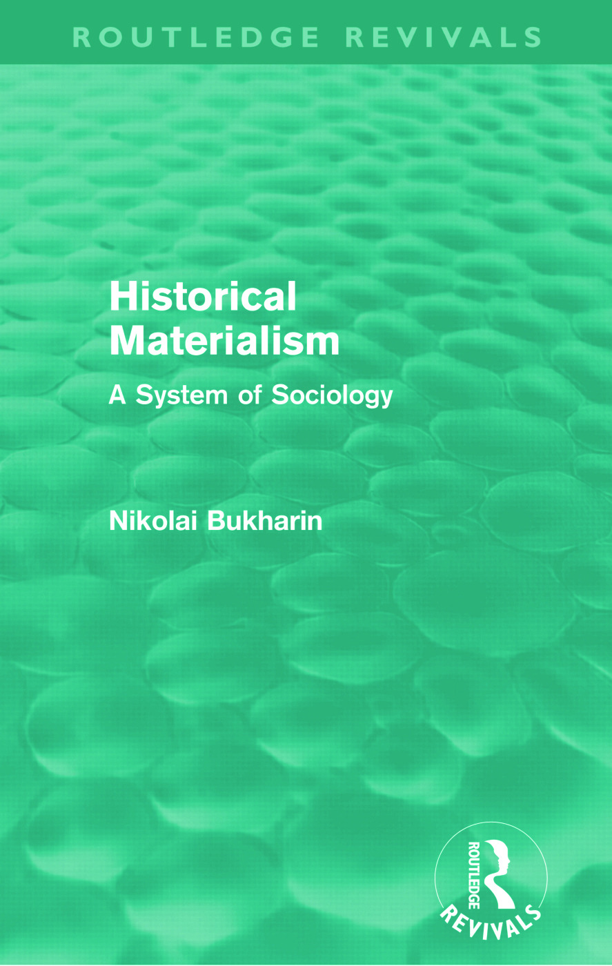 Historical Materialism: A System of Sociology(Routledge Revivals)
