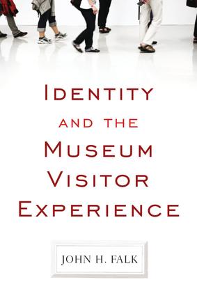 Identity and the Museum Visitor Experience: (English)