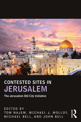 Contested Sites in Jerusalem: The Jerusalem Old City Initiative(UCLA Center for Middle East Development CMED)