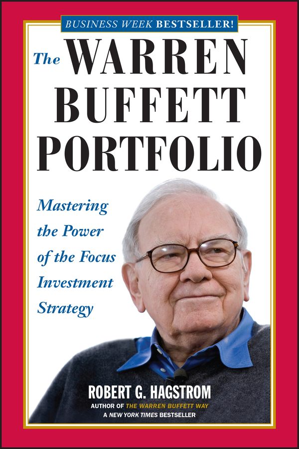 The Warren Buffett Portfolio: Mastering the Power of the Focus Investment Strategy(Mastering the Power of the Focus Investment Strategy)