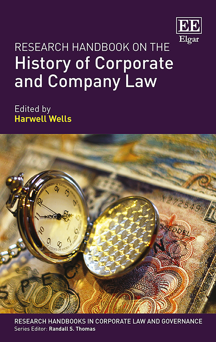 Research Handbook on the History of Corporate and Company Law: (Research Handbooks in Corporate Law and Governance series)