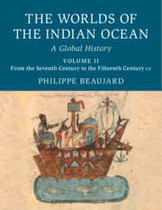 The Worlds of the Indian Ocean: A Global History(Volume 2 The Worlds of the Indian Ocean)