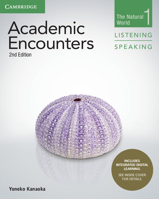 Academic Encounters Level 1 Student's Book Listening and Speaking with Integrated Digital Learning: The Natural World(Academic Encounters)