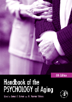 Handbook of the Psychology of Aging: (Handbooks of Aging)
