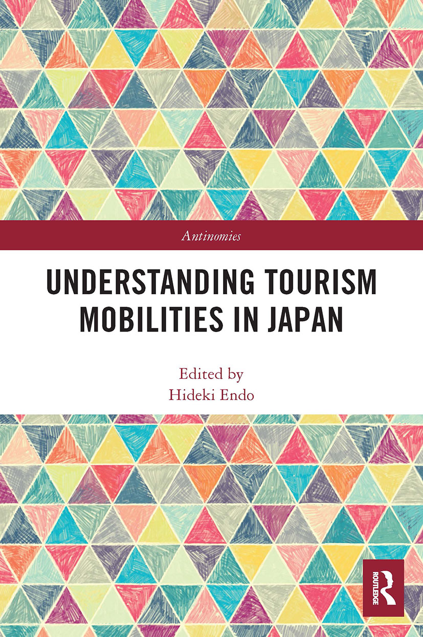 Understanding Tourism Mobilities in Japan: (Antinomies)