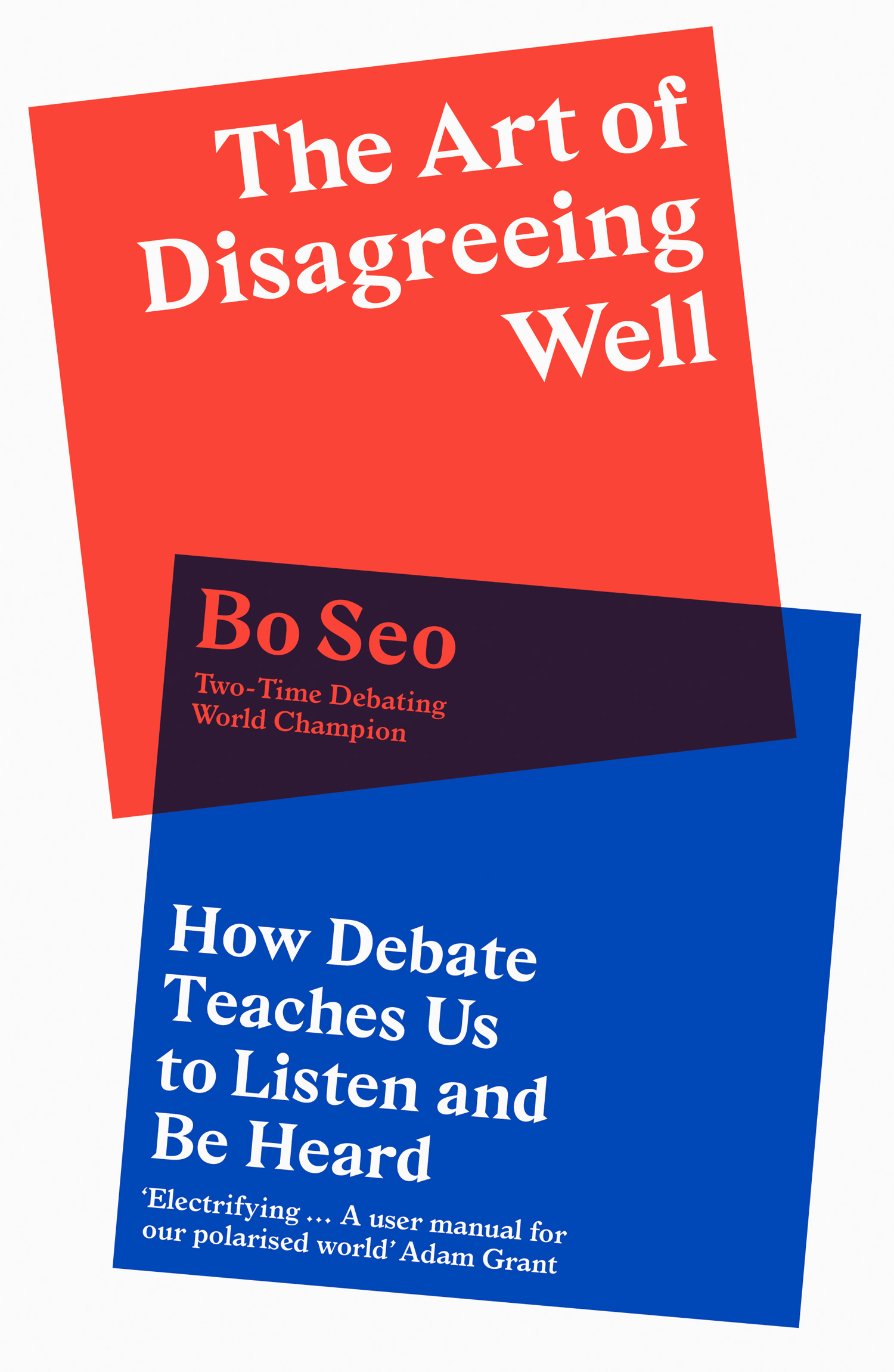 The Art of Disagreeing Well: How Debate Teaches Us to Listen and be Heard