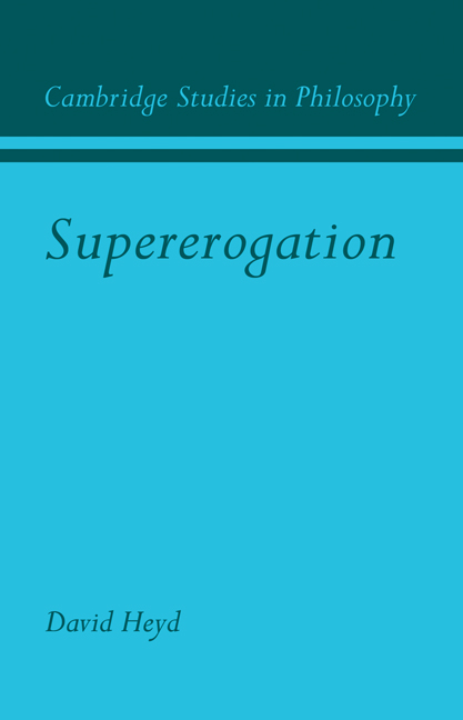 Supererogation: (Cambridge Studies in Philosophy)