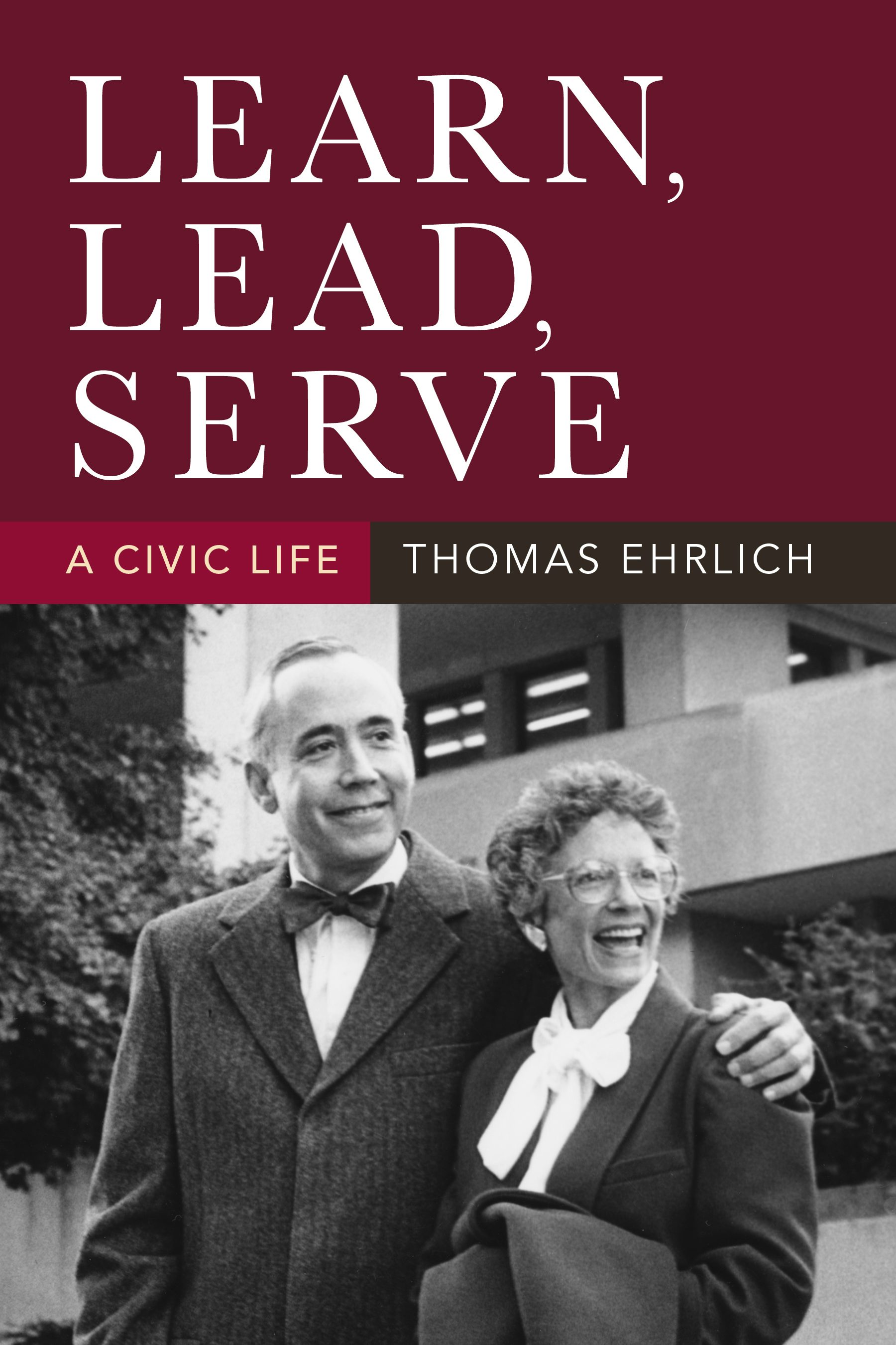 Learn, Lead, Serve: A Civic Life(Well House Books)