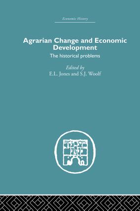 Agrarian Change and Economic Development: The Historical Problems(Economic History)