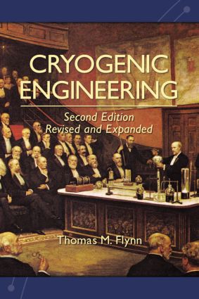 Cryogenic Engineering, Revised and Expanded: (English)