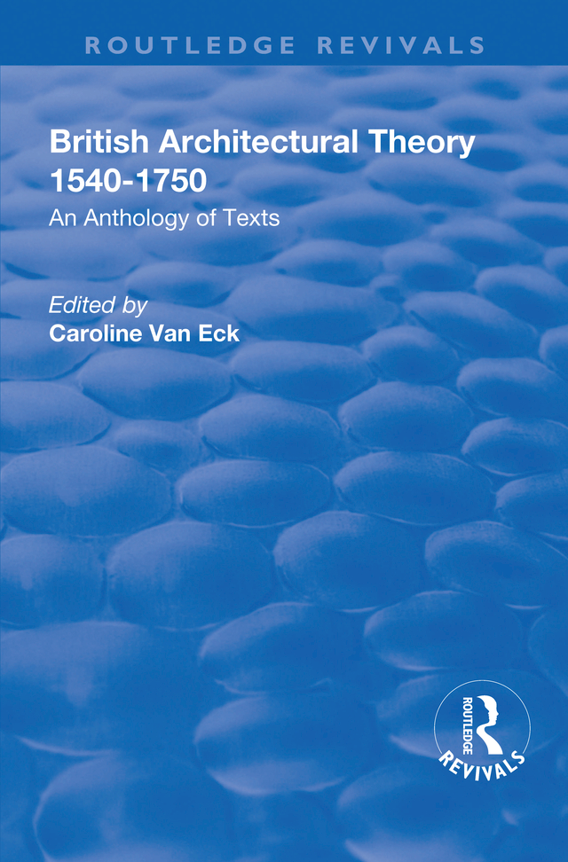 British Architectural Theory 1540-1750: An Anthology of Texts(Routledge Revivals)