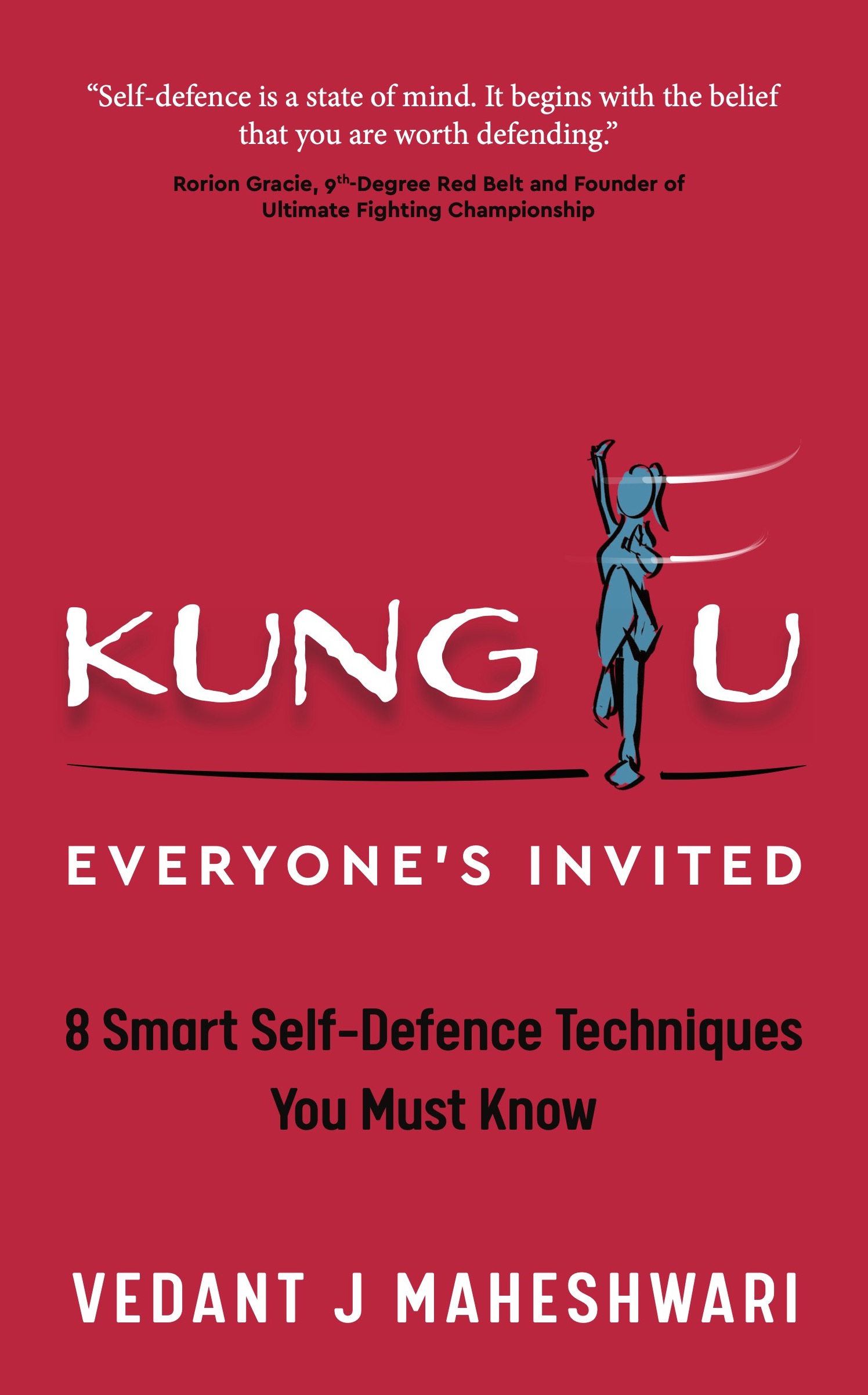 Kung Fu - Everyone's Invited: 8 Smart Self-Defence Techniques You Must Know