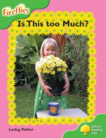 Oxford Reading Tree: Level 2: Fireflies: Is This Too Much?: (Oxford Reading Tree)