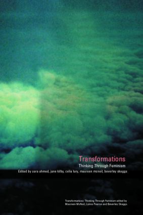 Transformations: Thinking Through Feminism(Transformations)