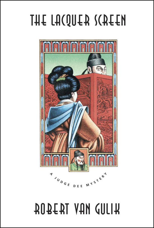 The Lacquer Screen: A Chinese Detective Story(Judge Dee Mystery)