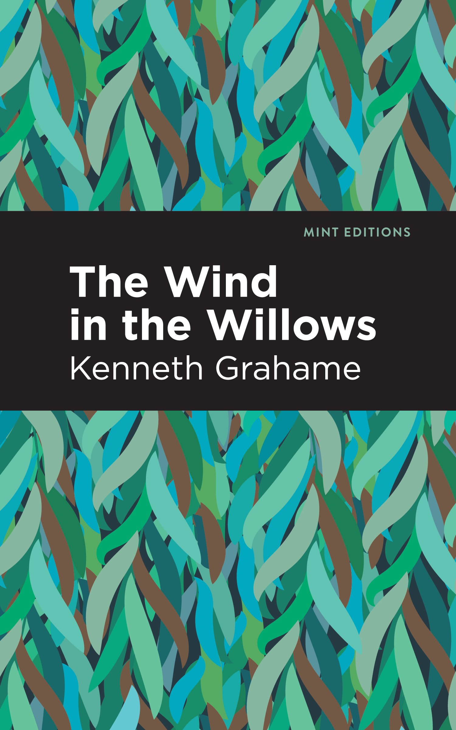 The Wind in the Willows: (Mint Editions)