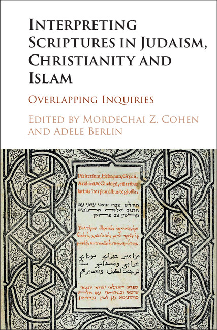Interpreting Scriptures in Judaism, Christianity and Islam: Overlapping Inquiries(English)