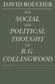 The Social and Political Thought of R. G. Collingwood: (English)