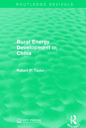 Rural Energy Development in China: (Routledge Revivals)