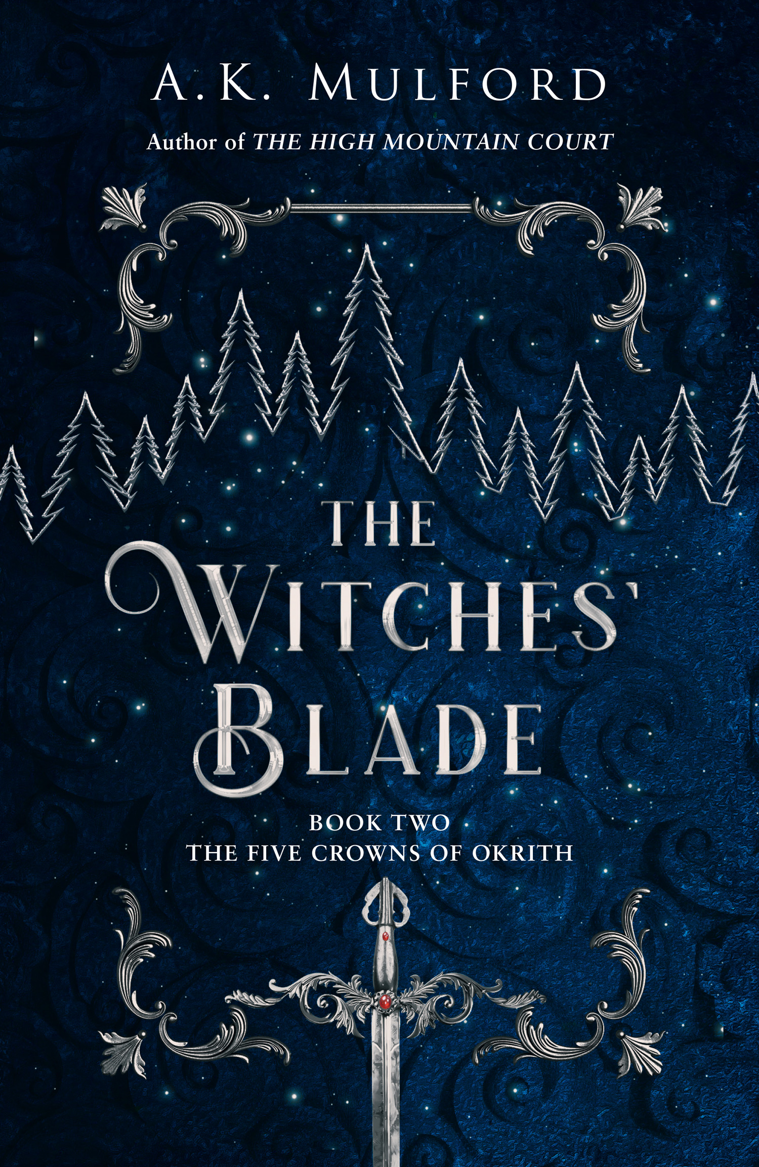The Witches’ Blade: (Book 2 The Five Crowns of Okrith)