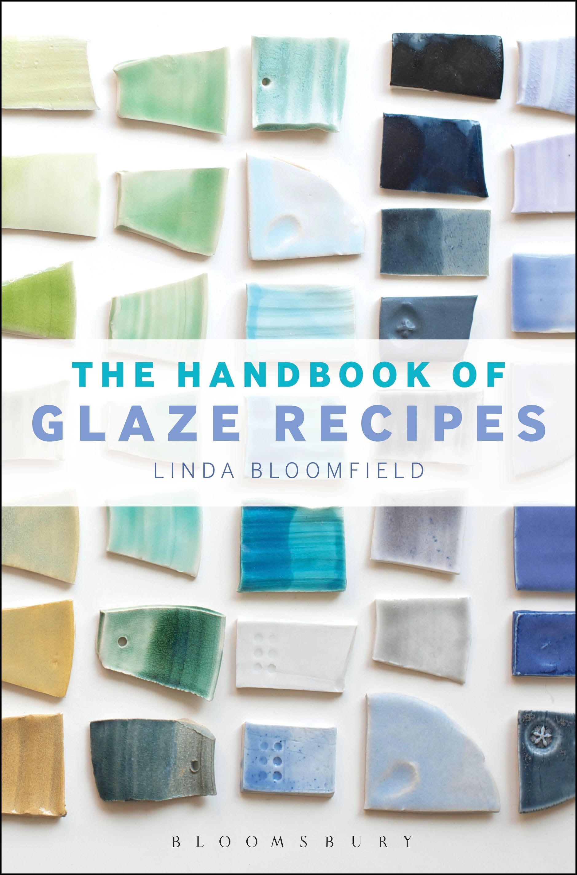 The Handbook of Glaze Recipes: Glazes and Clay Bodies(English)