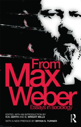 From Max Weber: Essays in Sociology(Routledge Classics in Sociology)