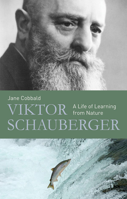 Viktor Schauberger: A Life of Learning from Nature(English)