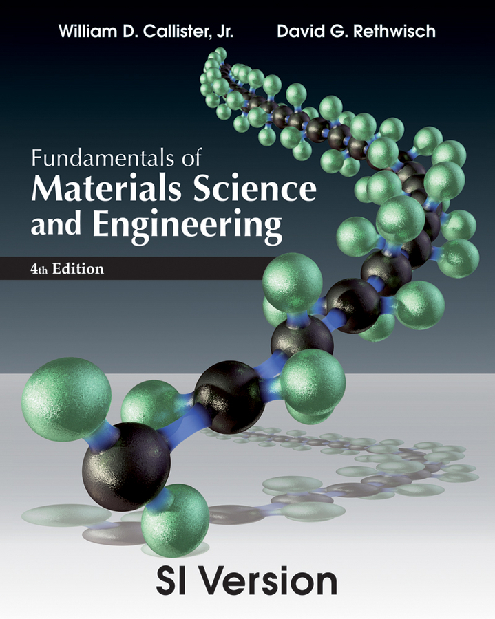 Fundamentals of Materials Science and Engineering