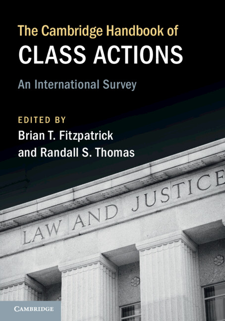 The Cambridge Handbook of Class Actions: An International Survey(Cambridge Law Handbooks)
