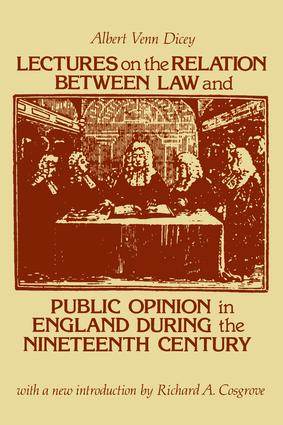Lectures on the Relation Between Law and Public Opinion in England During the Nineteenth Century: (Social Science Classics)