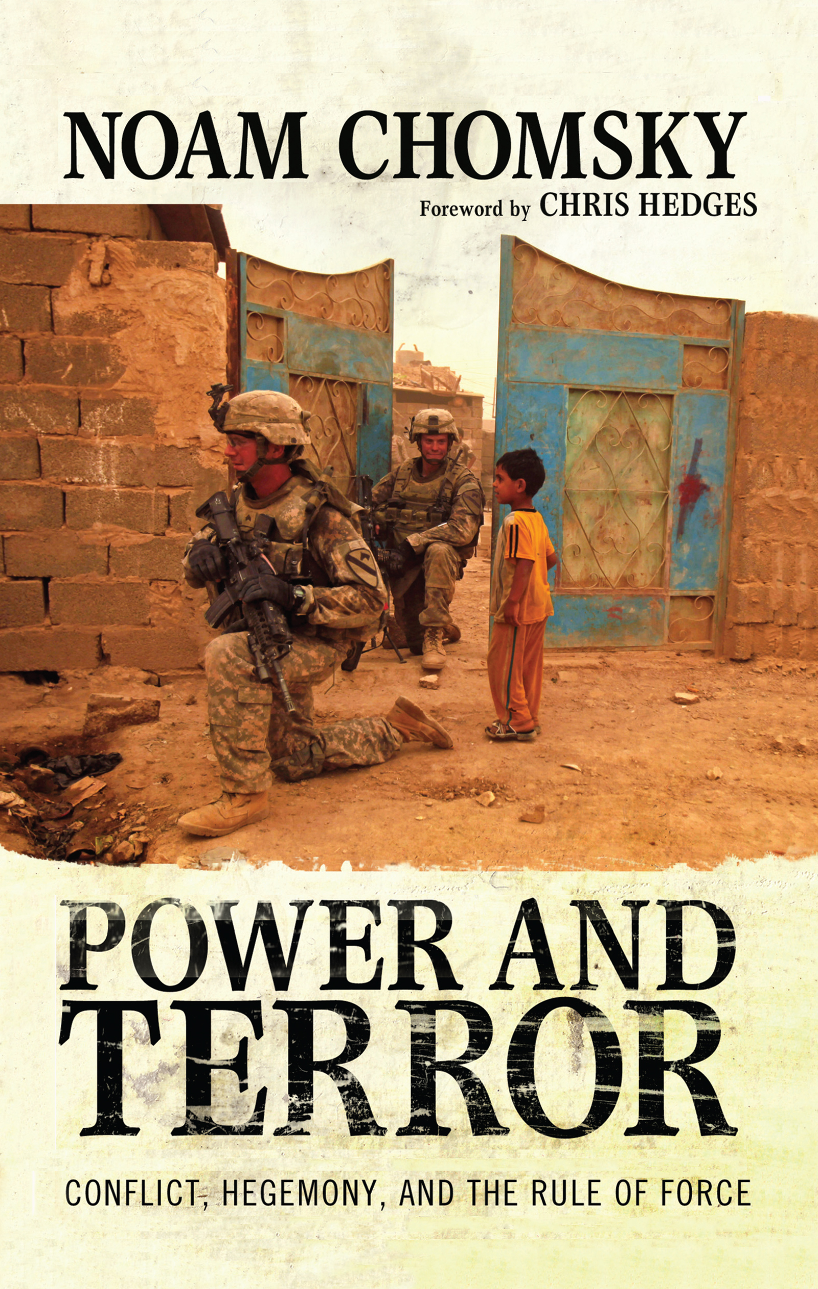 Power and Terror: Conflict, Hegemony, and the Rule of Force(Chomsky from Routledge)