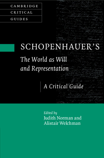 Schopenhauer's 'The World as Will and Representation': A Critical Guide(Cambridge Critical Guides)