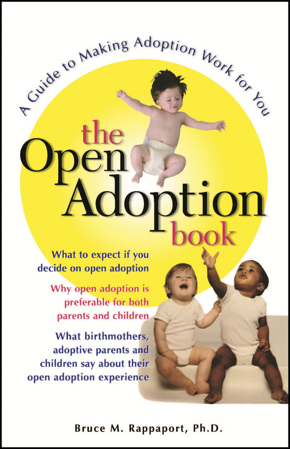 The Open Adoption Book: A Guide to Making Adoption Work for You(English)