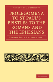 Prolegomena to St Paul's Epistles to the Romans and the Ephesians: (Cambridge Library Collection - Religion)