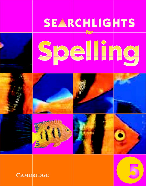 Searchlights for Spelling Year 5 Pupil's Book: (Searchlights for Spelling)