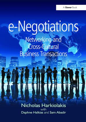 e-Negotiations: Networking and Cross-Cultural Business Transactions