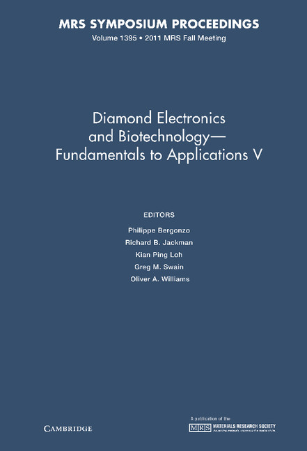Diamond Electronics and Biotechnology – Fundamentals to Applications V: Volume 1395: (MRS Proceedings)