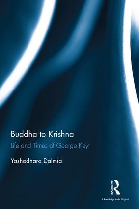 Buddha to Krishna: Life and Times of George Keyt(English)