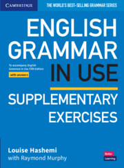 English Grammar in Use Supplementary Exercises Book with Answers: To Accompany English Grammar in Use Fifth Edition(Grammar in Use)